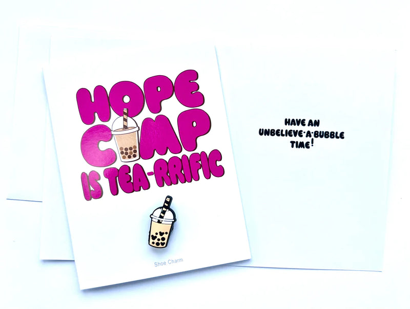 CAMP | HOPE CAMP IS TEA-RRIFIC (GREETING CARD WITH SHOE CHARM)